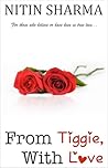 From Tiggie, With Love