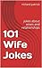 101 Wife Jokes by Richard Patrick