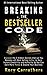 Breaking The Bestseller Code by Rory Carruthers