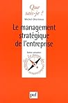 Le management stratégique de l'entreprise