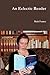 An Eclectic Reader