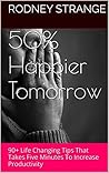 50% Happier Tomor...