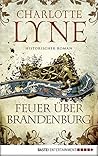 Feuer über Brandenburg Feuer über Brandenburg