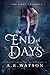The End of Days by Tara Brown