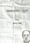 Destruction Myth:...