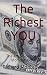 The Richest YOU: The Art & ...
