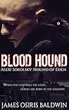 Blood Hound by James Osiris Baldwin