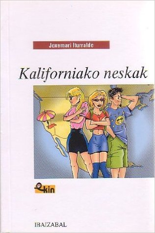 Kaliforniako neskak (Paperback)