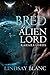 Bred by the Alien Lord (Kahara Lords, #10)