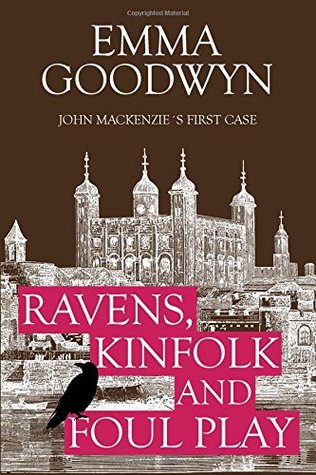 Ravens, Kinfolk and Foul Play (John Mackenzie, #1)