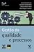 Gestão da qualidade e processos