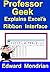 Professor Geek Explains Excel's Ribbon Interface