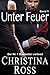 Unter Feuer 2: Band 1 (Die Unter Feuer / Entfesselt-Serie) (German Edition)
