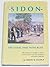 Sidon, the canal that faith built: A pioneer history