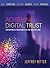 Achieving Digital Trust: The New Rules for Business at the Speed of Light