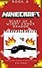 Minecraft: Diary of a Wimpy...