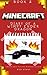 Minecraft: Diary of a Wimpy Ender Dragon Book 2 Playing With Fire