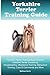 Yorkshire Terrier Training ...
