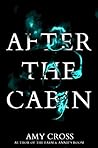 After the Cabin