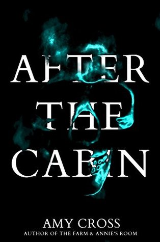 After the Cabin (The Cabin, #2)