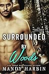 Surrounded By Woods (Woods Family, #1)