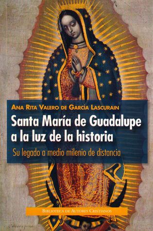 Santa María de Guadalupe a la luz de la historia