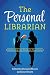 The Personal Librarian: Enhancing the Student Experience