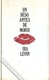 Un beso antes de ...
