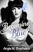Becoming Blue