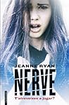Nerve by Jeanne Ryan