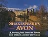 Shakespeare's Avon: Journey from Source to Severn