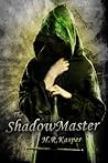 The ShadowMaster (Worlds Collide, #2)