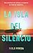 La Isla del Silencio