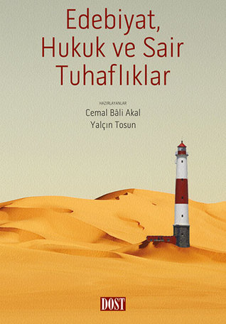 Edebiyat, Hukuk ve Sair Tuhaflıklar