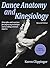 Dance Anatomy and Kinesiology
