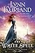 The White Spell (Nine Kingdoms #10)