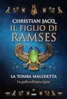 La tomba maledetta by Christian Jacq