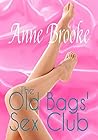 The Old Bags' Sex...