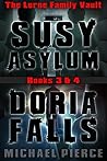 SUSY Asylum / Doria Falls (The Lorne Family Vault, #3-4)