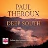 Deep South by Paul Theroux Deep South by Paul Theroux