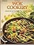 Wok Cookery : How to Use Yo...