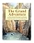 The Grand Adventure by Mark Hicks