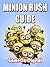 Despicable Me Minion Rush Game Guide