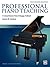 Professional Piano Teaching, Volume 2: A Comprehensive Piano Pedagogy Textbook (VOL 2)
