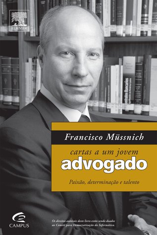 Cartas a um Jovem Advogado: Paixão, Determinação e Talento