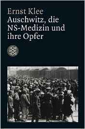 Auschwitz, die NS-Medizin und ihre Opfer (Paperback)