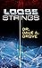Loose Strings