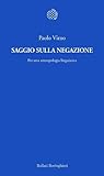 Saggio sulla negazione: Per una antropologia linguistica