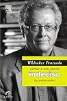Cartas a um Jovem Indeciso by Jose Roberto Whitaker Penteado