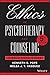 Ethics in Psychotherapy and Counseling: A Practical Guide